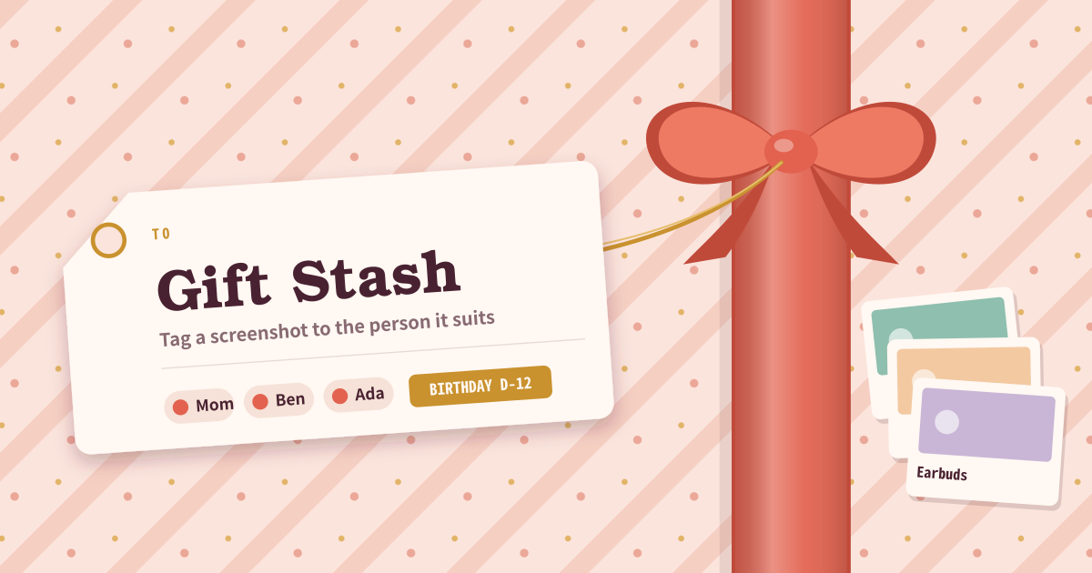 Gift Stash — Stash gift screenshots, tag a person, get birthday reminders (local PWA)